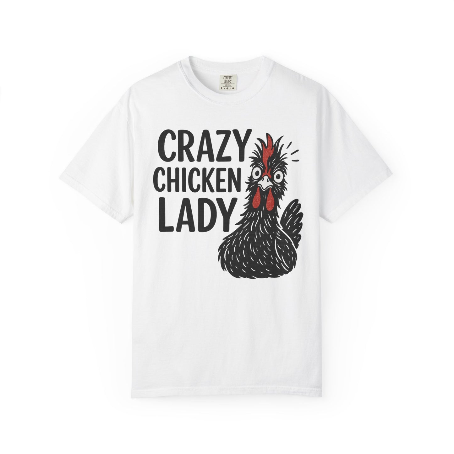 Crazy Chicken Lady Unisex T-Shirt | Funny Chicken Lover Gift, Farmhouse Style, Animal Lover Tee, Quirky Gift for Friends