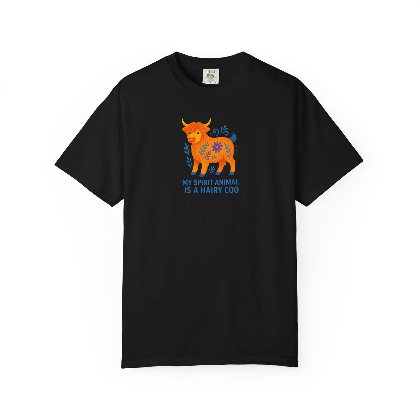 My Spirit Animal is a Hairy Coo T-Shirt | Unisex Tee | Casual Wear | Quirky Gift for Cow Lovers | Eco-friendly clothing