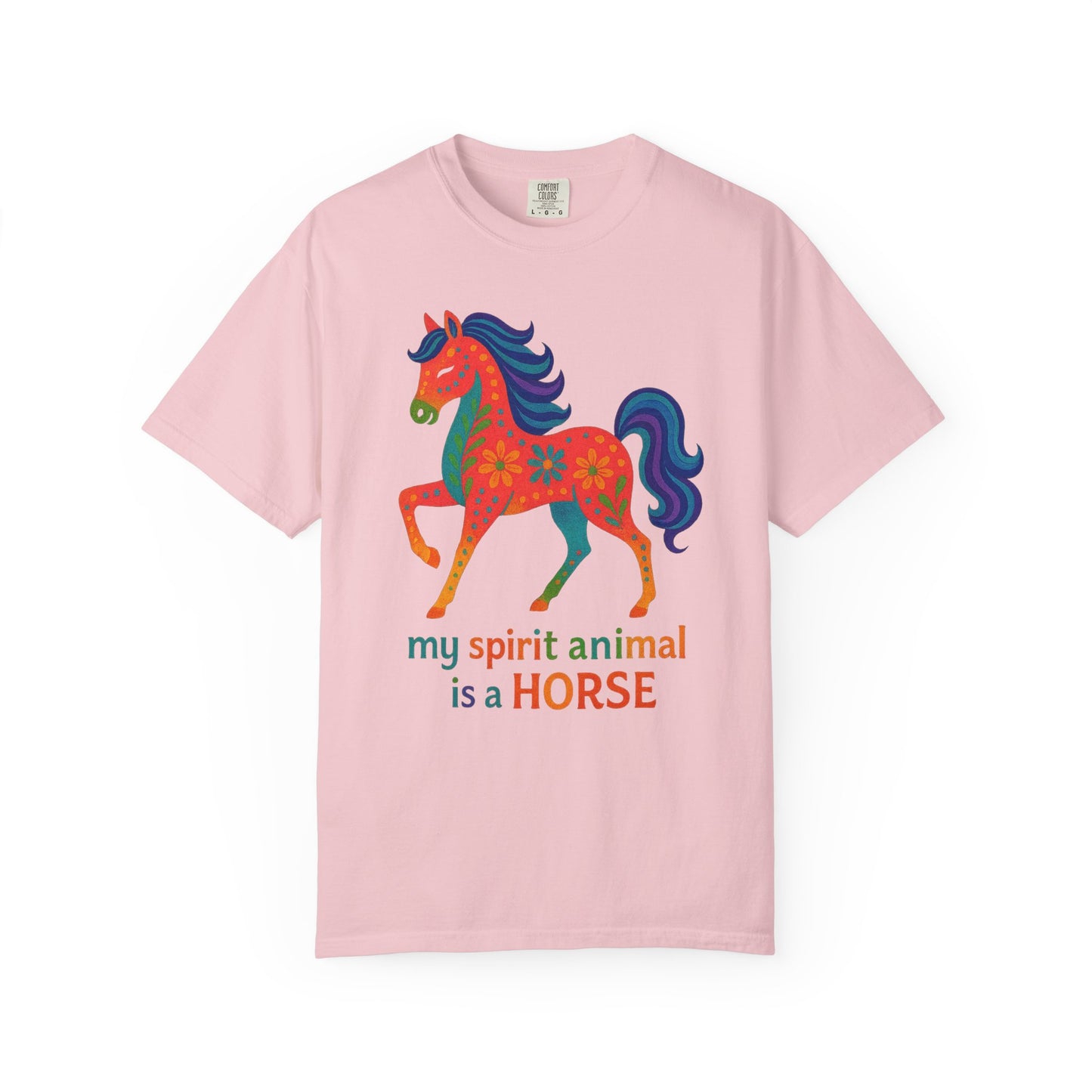 My Spirit Animal is a Horse Orange T-Shirt | Colorful Boho Horse Tee | Unique Equestrian Gift | Spiritual Horse Lover Shirt | Hippie Horse Apparel