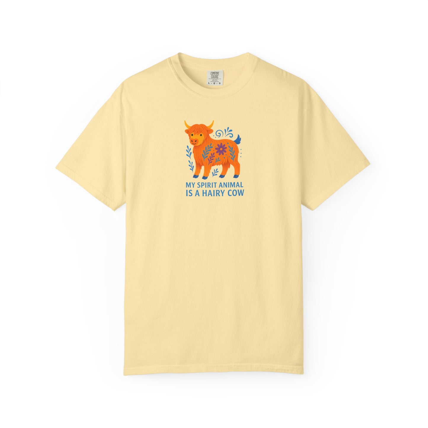 My Spirit Animal is a Hairy Cow T-Shirt | Fun Casual Wear | Gift for Animal Lovers | Quirky Fashion | Unique Cow Lover Gift