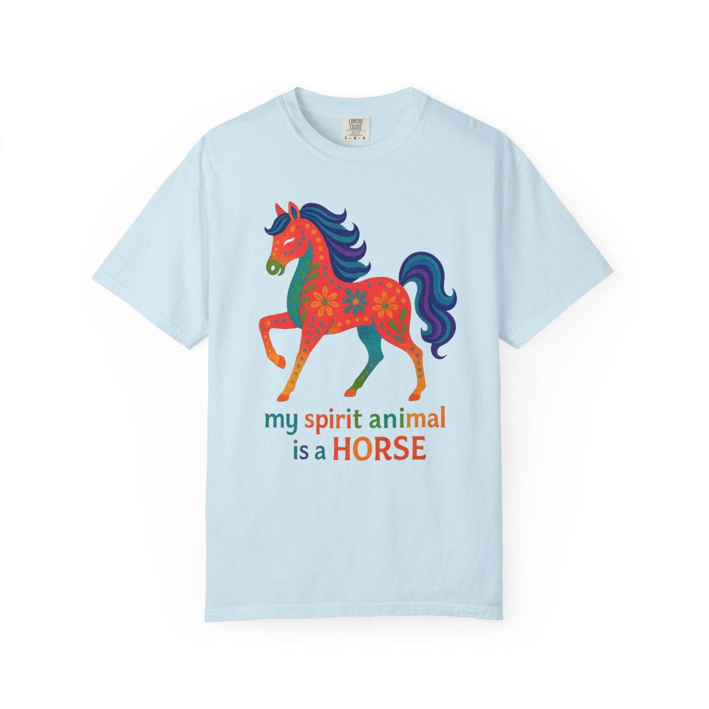 My Spirit Animal is a Horse Orange T-Shirt | Colorful Boho Horse Tee | Unique Equestrian Gift | Spiritual Horse Lover Shirt | Hippie Horse Apparel