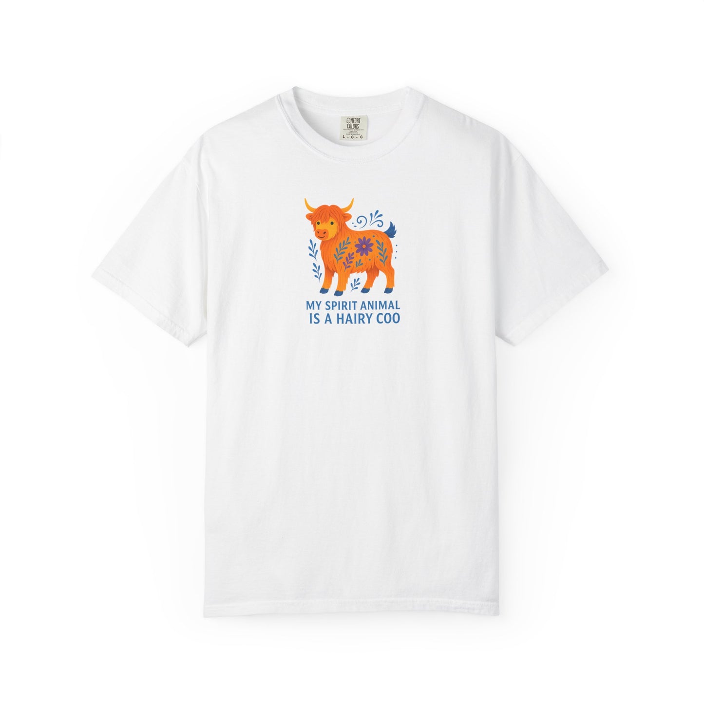 My Spirit Animal is a Hairy Coo T-Shirt | Unisex Tee | Casual Wear | Quirky Gift for Cow Lovers | Eco-friendly clothing