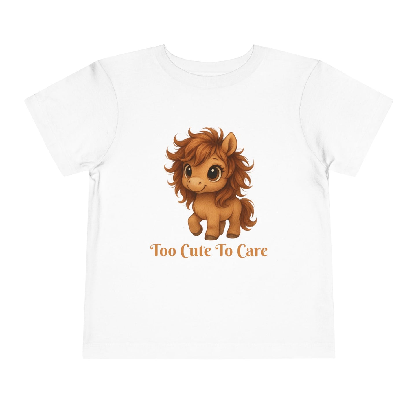 Toddler Too Cute To Care – Whimsical Pony T-Shirt | Playful Graphic Tee for Young Pony Lovers | Gift for your Horse Loving Baby