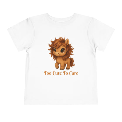 Toddler Too Cute To Care – Whimsical Pony T-Shirt | Playful Graphic Tee for Young Pony Lovers | Gift for your Horse Loving Baby