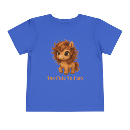 Toddler Too Cute To Care – Whimsical Pony T-Shirt | Playful Graphic Tee for Young Pony Lovers | Gift for your Horse Loving Baby