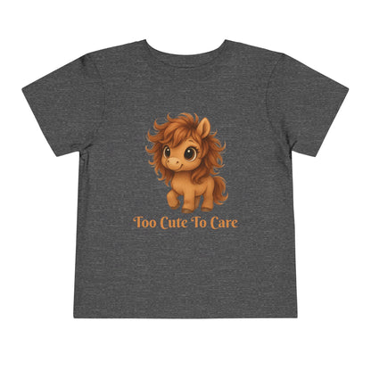 Toddler Too Cute To Care – Whimsical Pony T-Shirt | Playful Graphic Tee for Young Pony Lovers | Gift for your Horse Loving Baby