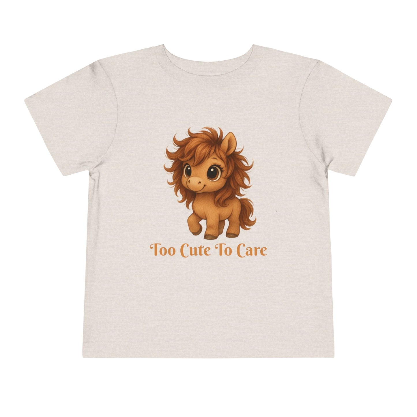 Toddler Too Cute To Care – Whimsical Pony T-Shirt | Playful Graphic Tee for Young Pony Lovers | Gift for your Horse Loving Baby