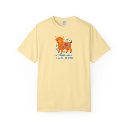 My Spirit Animal is a Hairy Cow T-Shirt | Fun Casual Wear | Gift for Animal Lovers | Quirky Fashion | Unique Cow Lover Gift